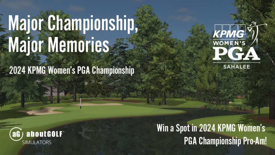 Play with the Pros! Win a trip to the 2024 KPMG Women’s PGA Championship!